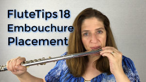 FluteTips 18 Embouchure Placement