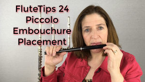 FluteTips 24 Piccolo Embouchure Placement 