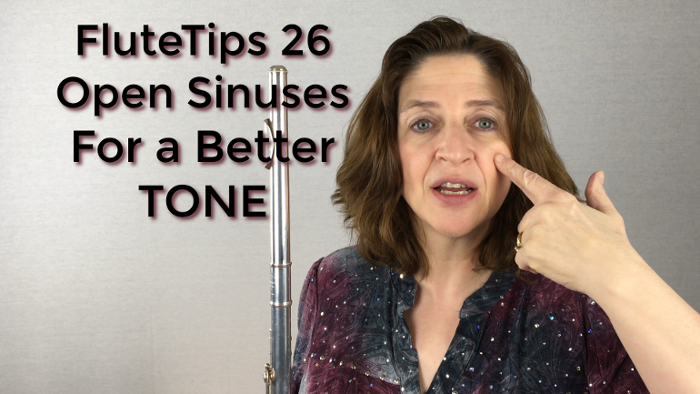 FluteTips 26 Open Sinuses for a Better Tone