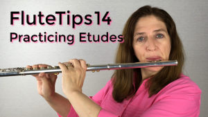 FluteTips 14 Practicing Etudes