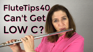 FluteTips 40 Why Cant I Get My Low C