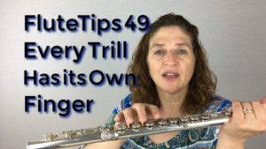 FluteTips 49 Every Trill Has its Own Finger