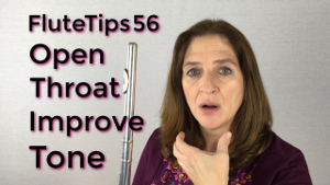 FluteTips 56 Improve Your Tone by Opening Your Throat