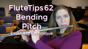 FluteTips 62 Bending Pitch Extended Flute Technique