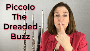 Piccolo The Dreaded Buzz - FluteTips 25