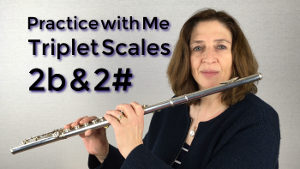 Practice with Me Triplet Scales 2 Flats and 2 Sharps