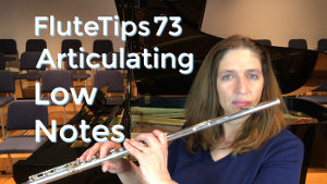 FluteTips 73 Articulating Low Notes