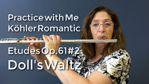 Practice with Me Dolls Waltz Köhler 25 Romantic Etudes Op 66 No 2