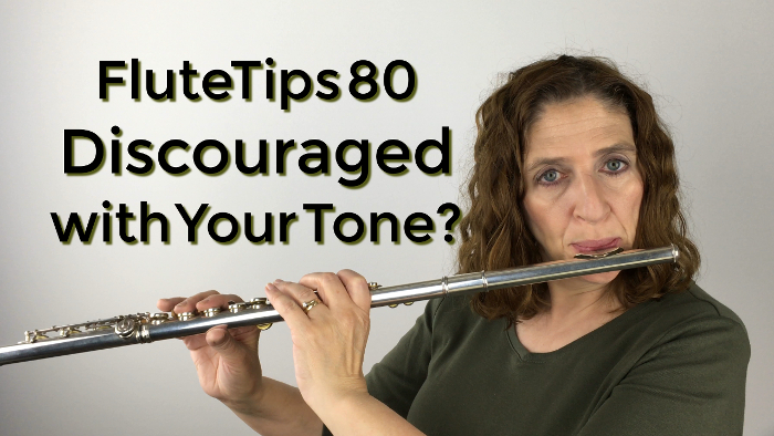 Are You Discouraged with Your Flute Tone?