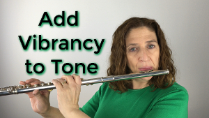 Adding Vibrancy to Your Tone on the Flute - FluteTips 84