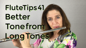 FluteTips 41 Long Tones Listen for a Better Tone