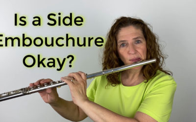 Is a Side Embouchure Okay?