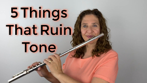 5 Things That You Do That Can Ruin Your Flute Tone - FluteTips 136