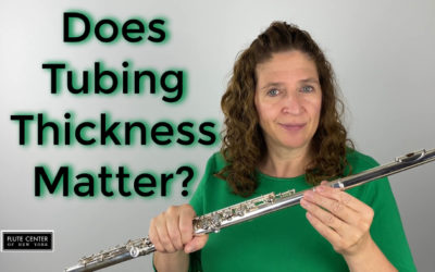 Does Flute Tubing Thickness Matter?