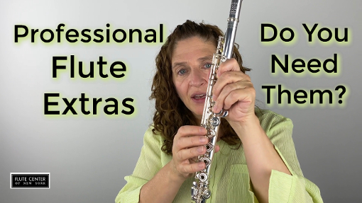 Professional Flute Extras - Do You Need Them - FCNY Sponsored