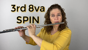 Getting Spin on Your Third Octave Notes - FluteTips 171