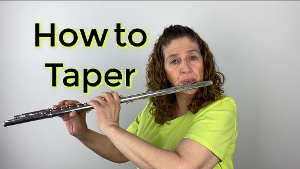 Learning How to Taper - FluteTips 174