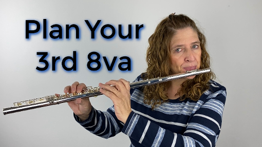 Failure to Plan for Your 3rd 8va Notes is a Plan to Fail - FluteTips 181