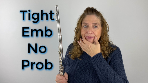 Tight Embouchure No Problem - FluteTips 182